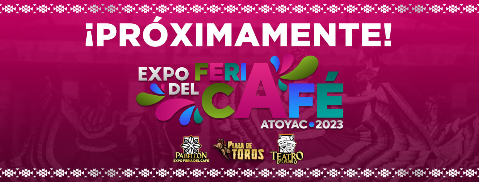 Feria del Café Atoyac 2023 Ferias de México